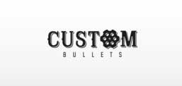 CUSTOM BULLETS